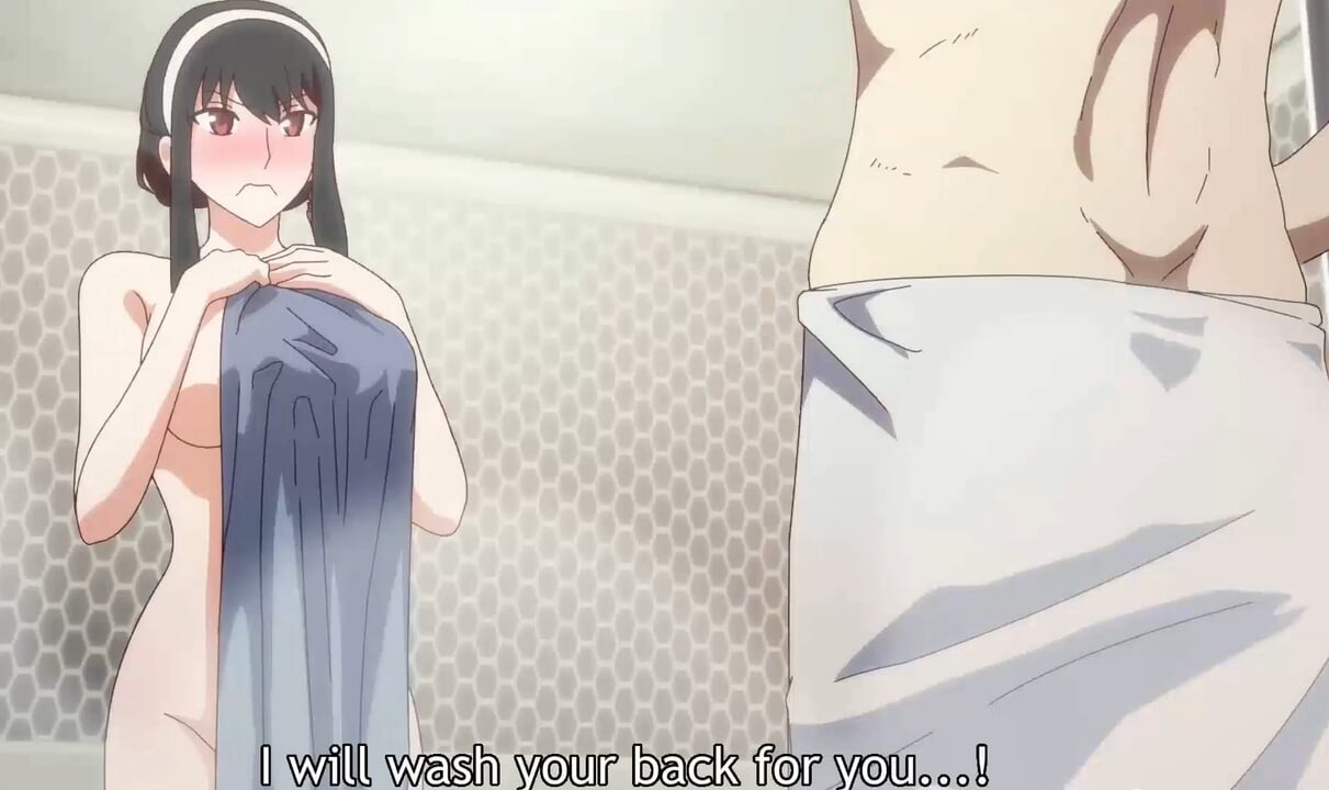 Busty Naked Step Sister Wants To Wash The Back of Stepbro – HENTAI X Family (UNCENSORED)