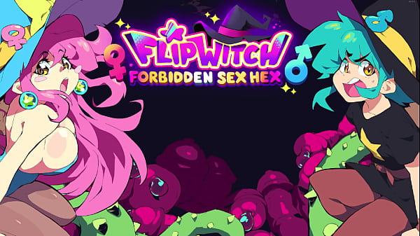 Let’s Play – FlipWitch – Forbidden Sex Hex, Save Great Fairy