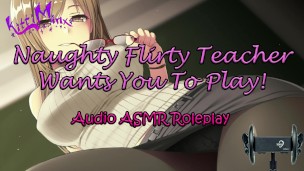 ASMR Ecchi – Naughty Flirty Teacher Wants You To Play! Anime Audio Roleplay